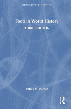 Food in World History - Pilcher, Jeffrey M