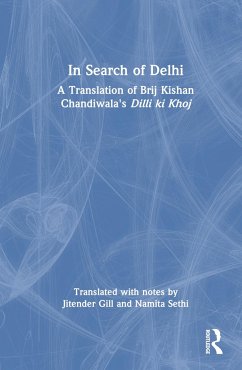 In Search of Delhi - Gill, Jitender; Sethi, Namita