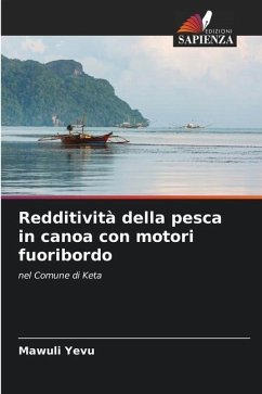 Redditività della pesca in canoa con motori fuoribordo - Yevu, Mawuli