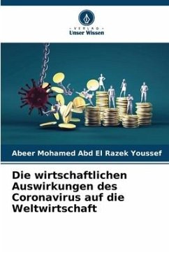 Die wirtschaftlichen Auswirkungen des Coronavirus auf die Weltwirtschaft - Youssef, Abeer Mohamed Abd El Razek