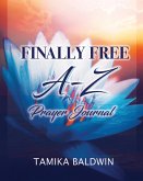 Finally Free A-Z Prayer Journal