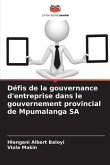 Défis de la gouvernance d'entreprise dans le gouvernement provincial de Mpumalanga SA