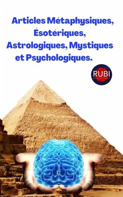 Cover Articles Métaphysiques, Ésotériques, Astrologiques, Mystiques et Psychologiques. (eBook, ePUB)