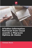 kFloWar-Information Retrieval from Cloud usando a Migração Óptima de Dados