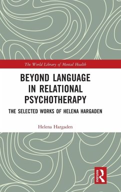 Beyond Language in Relational Psychotherapy - Hargaden, Helena