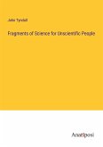 Fragments of Science for Unscientific People