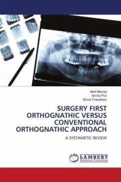 SURGERY FIRST ORTHOGNATHIC VERSUS CONVENTIONAL ORTHOGNATHIC APPROACH - Maurya, Neel;Puri, Amrita;Chaudhary, Shruti