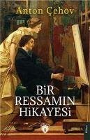 Bir Ressamin Hikayesi - Cehov, Anton