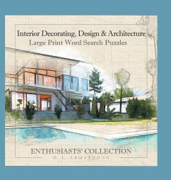 Interior Decorating, Design & Architecture - Armstrong, D. L.