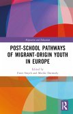 Post-school Pathways of Migrant-Origin Youth in Europe