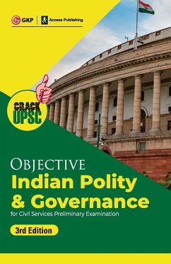 Objective Indian Polity & Governance 3ed (UPSC Civil Services Preliminary Examination) by GKP/Access - G. K. Publications (P) Ltd.