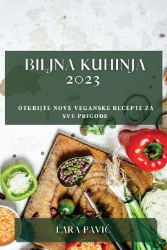 Biljna kuhinja 2023 - Pavi¿, Lara