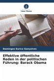 Effektive öffentliche Reden in der politischen Führung: Barack Obama