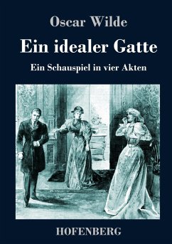 Ein idealer Gatte - Wilde, Oscar