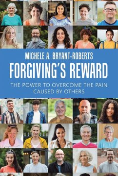 Forgiving's Reward - Bryant-Roberts, Michele A.