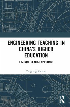 Engineering Teaching in China's Higher Education - Zhuang, Tengteng