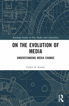 On the Evolution of Media - Scolari, Carlos A. (Universitat Pompeu Fabra, Spain)