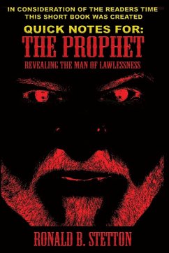 Quick Notes For THE PROPHET - Stetton, Ronald