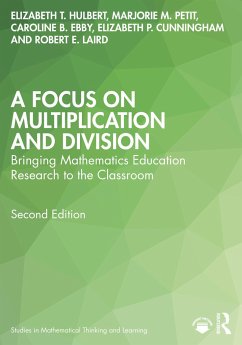 A Focus on Multiplication and Division - Hulbert, Elizabeth T. (Ongoing Assessment Project, USA); Petit, Marjorie M. (Vermont Mathematics Partnership Ongoing Assessme; Ebby, Caroline B. (University of Pennsylvania, USA)