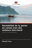 Rentabilité de la pêche en canoë avec des moteurs hors-bord