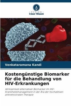 Kostengünstige Biomarker für die Behandlung von HIV-Erkrankungen - Kandi, Venkataramana