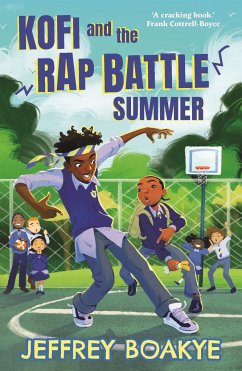 Kofi and the Rap Battle Summer - Boakye, Jeffrey