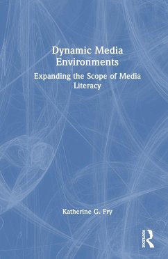 Dynamic Media Environments - Fry, Katherine G.