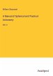 A Manual of Spherical and Practical... - Bild 1