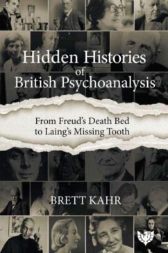 Hidden Histories of British Psychoanalysis - Kahr, Brett