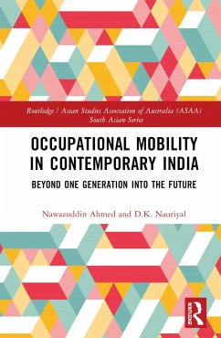 Occupational Mobility in Contemporary India - Ahmed, Nawazuddin; Nauriyal, D K