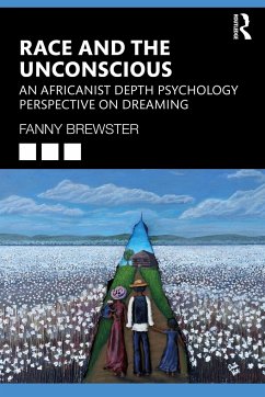 Race and the Unconscious - Brewster, Fanny (Pacifica Graduate Institute, USA)