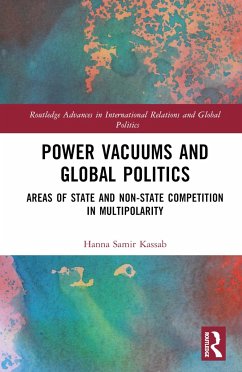 Power Vacuums and Global Politics - Kassab, Hanna Samir