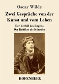 Zwei Gespräche von der Kunst und vom Leben