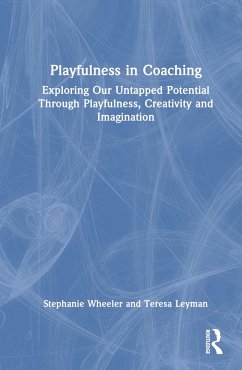 Playfulness in Coaching - Wheeler, Stephanie; Leyman, Teresa