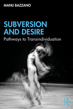 Subversion and Desire - Bazzano, Manu