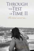 Through The Test Of Time (II)
