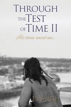 Through The Test Of Time (II) - Angel, D.