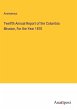 Twelfth Annual Report of the Columbia... - Bild 1