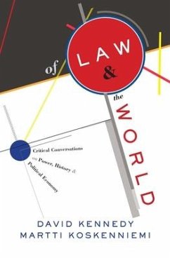 Of Law and the World - Kennedy, David; Koskenniemi, Martti