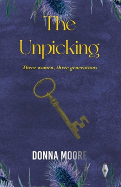 The Unpicking - Moore, Donna