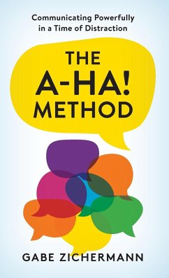 The A-Ha! Method - Zichermann, Gabe
