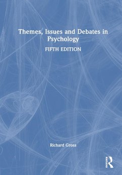 Themes, Issues and Debates in Psychology - Gross, Richard