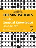 The Sunday Times Jumbo General Knowledge Crossword Book 5