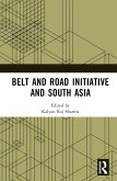 Belt and Road Initiative and South Asia