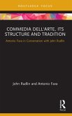 Commedia dell'Arte, its Structure and Tradition