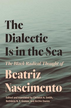 The Dialectic Is in the Sea - Nascimento, Beatriz