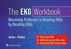 The EKG Workbook: Becoming Proficient in Reading EKGs by Reading EKGs - Gindea, Aaron J., M.D.