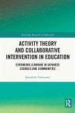 Activity Theory and Collaborative Intervention in Education