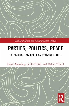 Parties, Politics, Peace - Manning, Carrie; Smith, Ian O; Tuncel Gurlek, Ozlem