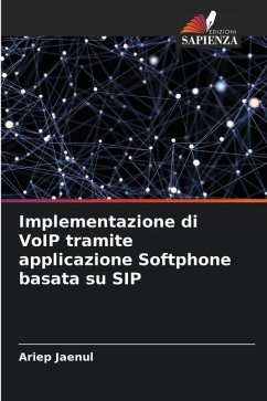 Implementazione di VoIP tramite applicazione Softphone basata su SIP - Jaenul, Ariep